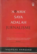 A9ama Saya adalah Jurnalisme