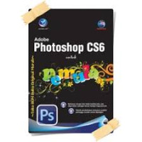 Adobe Photoshop CS6 untuk Pemula