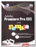 Adobe Premiere Pro CS3 untuk Pemula