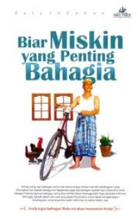 Biar Miskin yang Penting Bahagia