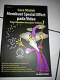 Cara Mudah Membuat Special Effect pada Video