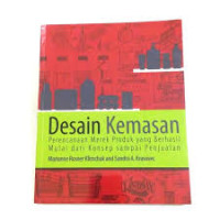 Desain Kemasan: Perencanaan Merek Produk yang Berhasil mulai dari Konsep sampai Penjualan