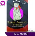 Fashion Terrorist Princess