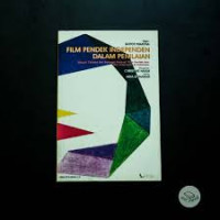 Film Pendek Independen dalam Penilaian: Sebuah Catatan dari Berbagai Festival 