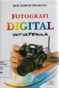 Fotografi Digital untuk Pemula