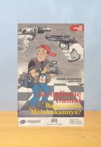 Jurnalisme Damai: Bagaimana Melakukannya?