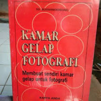 Kamar Gelap Fotografi: Membuat Sendiri Kamar Gelap untuk Fotografi