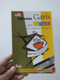 Kekuatan Garis dan Warna Adobe Photoshop for Designer