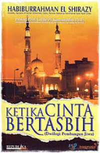 Ketika Cinta Bertasbih I