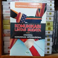 Komunikasi Lintas Budaya dalam Dinamika Komunikasi Internasional