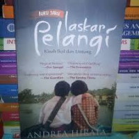 Laskar Pelangi Kisah Ikal dan Lintang