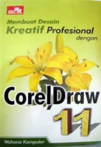 Membuat Desain Kreatif Profesional dengan CorelDraw 11