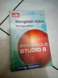 Mengolah Video menggunakan Pinnacle Studio 8