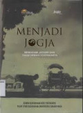 Menjadi Jogja Memahami Jatidiri dan Transformasi Yogyakarta