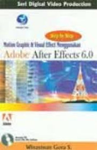 Motion Graphic & Visual Effect menggunakan Adobe After Effects 6.0