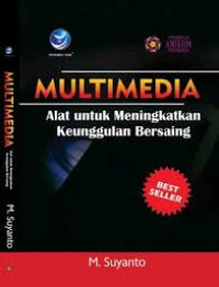 Multimedia Alat untuk Meningkatkan Keunggulan Bersaing