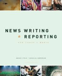 News Writing & Reporting for Today's Media