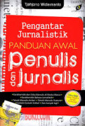 Pengantar Jurnalistik Panduan Awal Penulis dan Jurnalis
