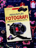 Penuntun Fotografi dari Analog hingga Digital