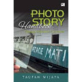 Photostory Handbook Panduan Membuat Foto Cerita