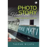 Photostory Handbook Panduan Membuat Foto Cerita