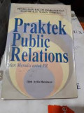 Praktek Public Relations dan Menulis untuk PR
