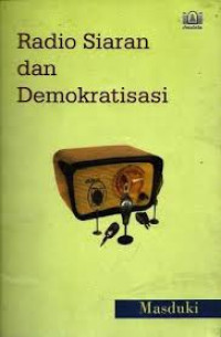 Radio Siaran dan Demokratisasi