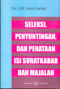 Seleksi, Penyuntingan, dan Penataan Isi Suratkabar dan Majalah