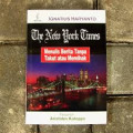 The New York Times: Menulis Berita Tanpa Takut atau Memihak