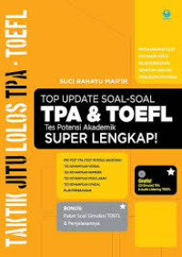 Top Update Soal-soal TPA & TOEFL Tes Potensi Akademik Super Lengkap!