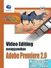 Video Editing menggunakan Adobe Premiere 2.0