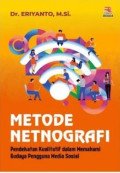 Metode Netnografi Pendekatan Kualitatif dalam Memahami Budaya Penggunaan Media Sosial