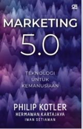 Marketing 5.0 Teknologi Untuk Kemanusiaan