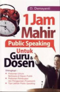 1 Jam Mahir Public Speaking untuk Guru & Dosen