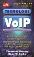Buku Pinter Internet Teknologi VoIP (Voice over Internet Protocol)