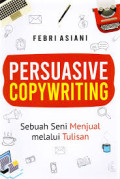 Persuasive Copywriting sebuah seni menjual melalui tulisan