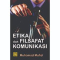 Etika dan Filsafat Komunikasi