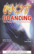 Hot Branding: Cara Paling Panas Mengprbitkan Merek