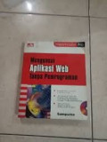 Menguasai Aplikasi Web tanpa Pemrograman