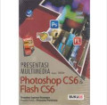 Presentasi Multimedia dengan Adobe Photoshop CS6 dan Flash CS6